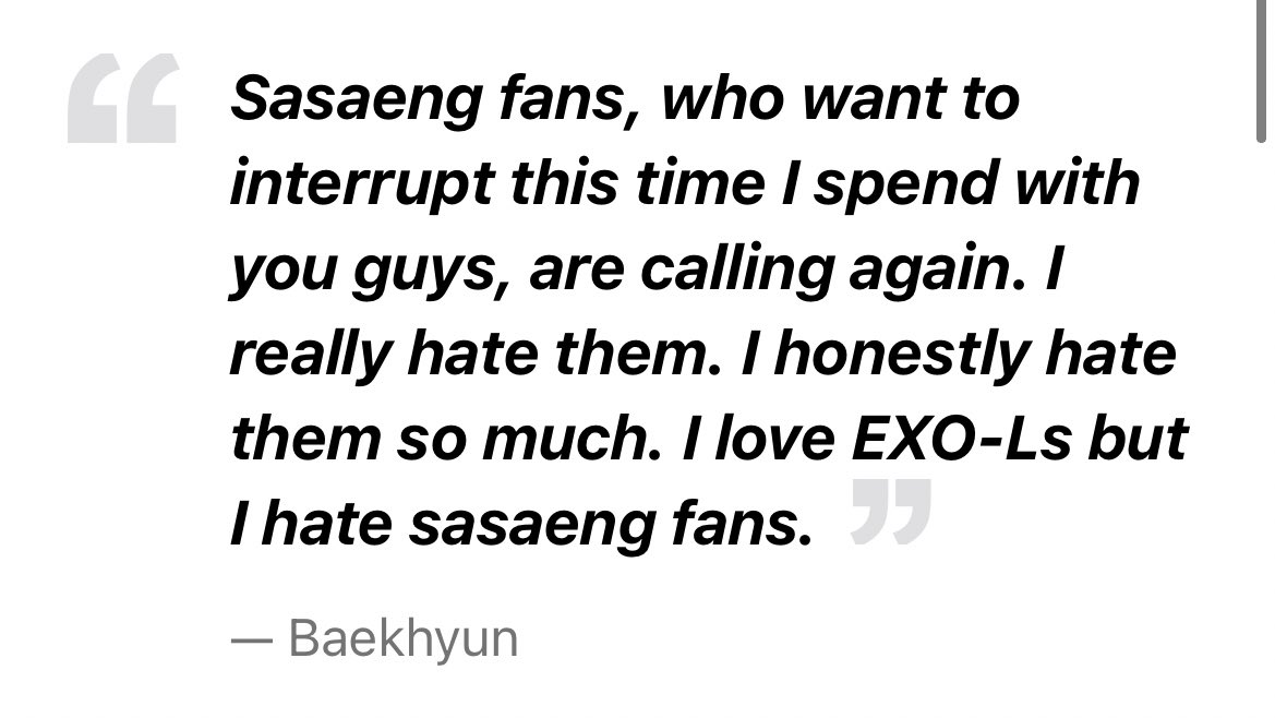 But can we talk about Baekhyun and how brave he is for always calling out ssngs, he and the rest of the exo members have it so rough. We all love them but let’s always respect our idols and give them privacy.