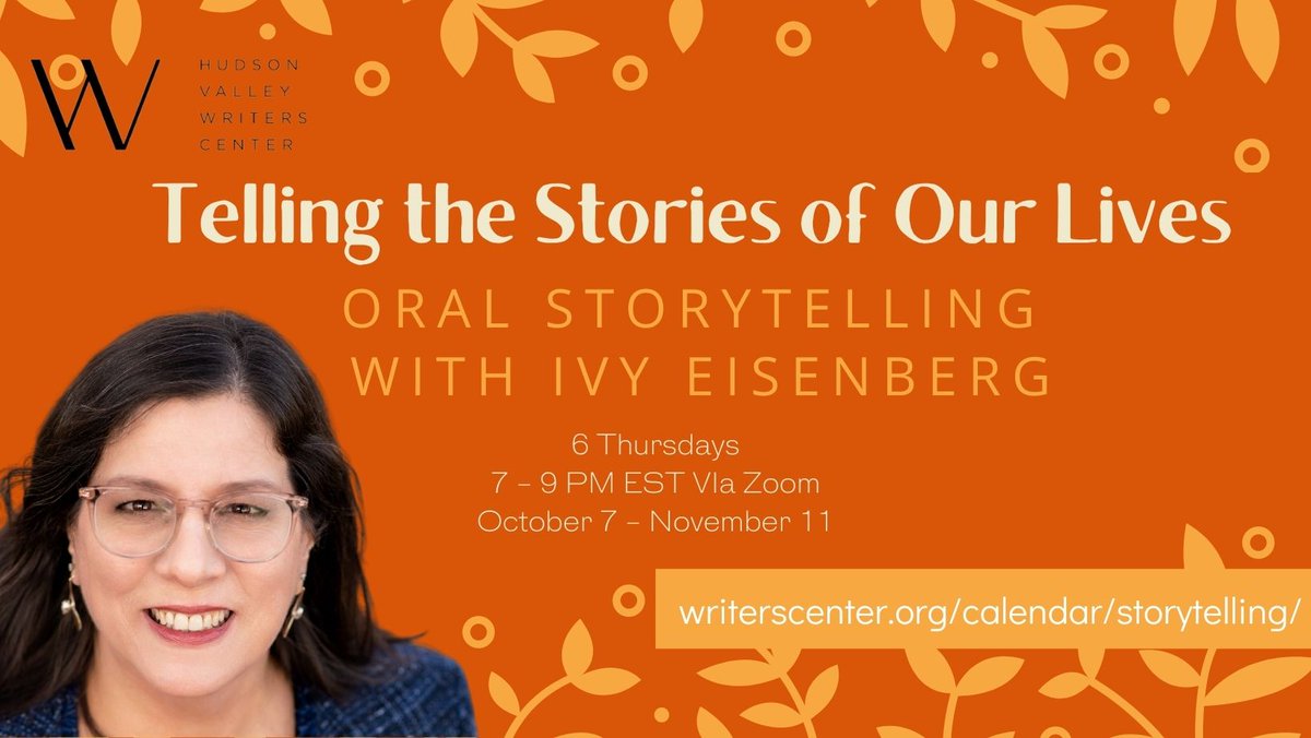HVWritersCenter's tweet photo. Telling the Stories of Our Lives (Oral Storytelling) with Ivy Eisenberg now begins Thursday, October 7. 
This course will meet for 6 Thursdays, 7-9 PM EST via Zoom. https://t.co/M4FUhc73Jo
#amwriting #storytelling https://t.co/8YlOFoWyJ2