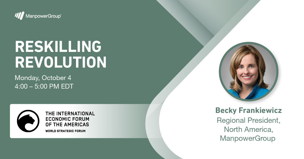 ManpowerGroup's tweet photo. On Monday, Oct. 4th, @ManpowerGroup President, North America @beckyfrankly joins other thought leaders at the #WorldStrategicForum, presented by the International Economic Forum of the Americas, for a conversation about the Reskilling Revolution. Info at: https://t.co/TAUGt7Pm1s https://t.co/R6uZTWNEuQ