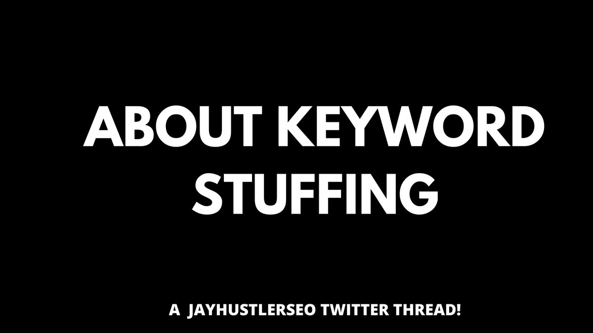 jayhustlerSEO's tweet photo. The number one reason why you Can’t rank your blog posts is because you do “Keyword Stuffing”

Okay, well..

Let’s change that immediately with these 5 Tweets

\\Min-Thread// https://t.co/tqFInSbUJG