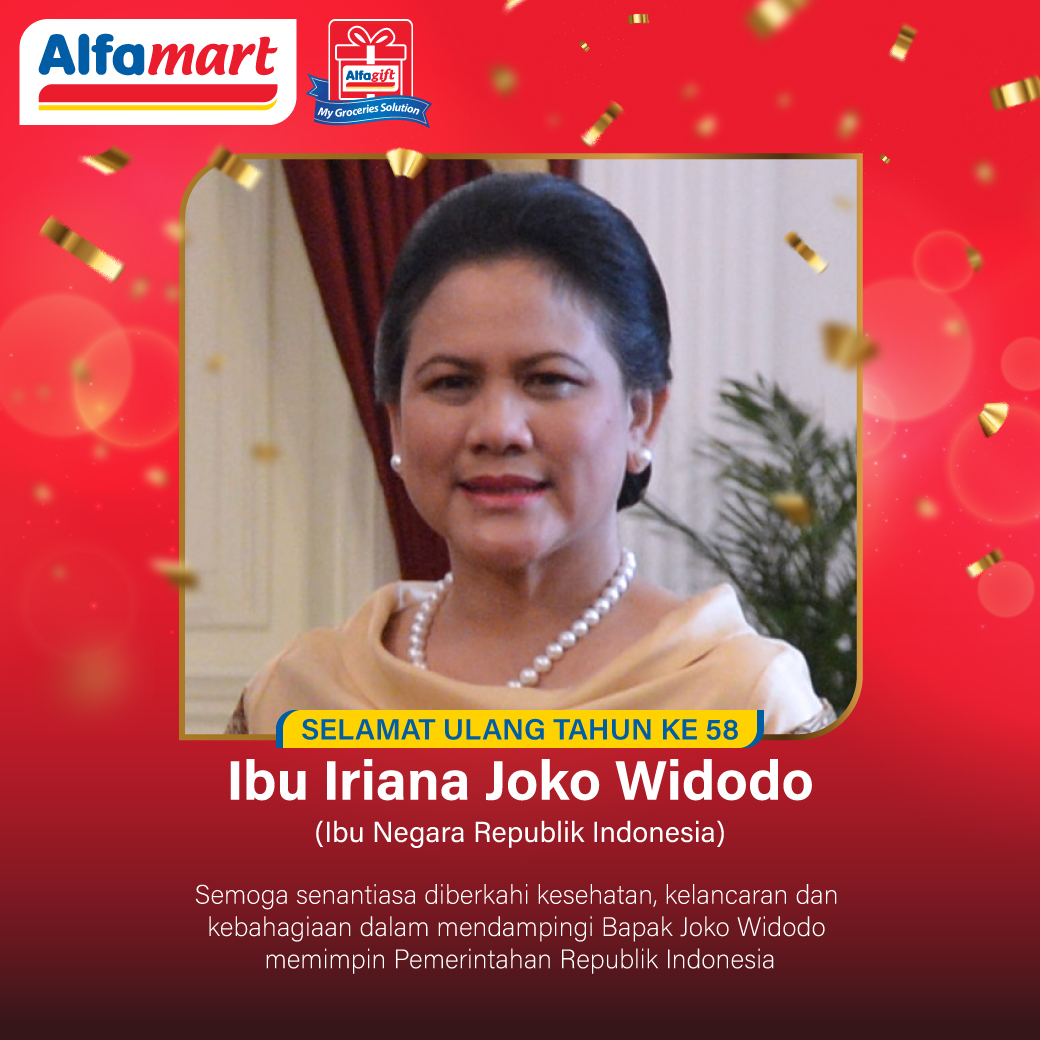alfamart's tweet photo. Sebelum malam berakhir, tak lupa untuk mengucapkan Selamat ulang tahun kepada Ibu Iriana Joko Widodo yang ke - 58 tahun

Semoga senantiasa diberikan kesehatan, umur panjang serta kebahagian dalam mendampingi Bpk. Joko Widodo dalam memimpin pemerintahan Republik Indonesia ❤️ https://t.co/GZasX9Jhne