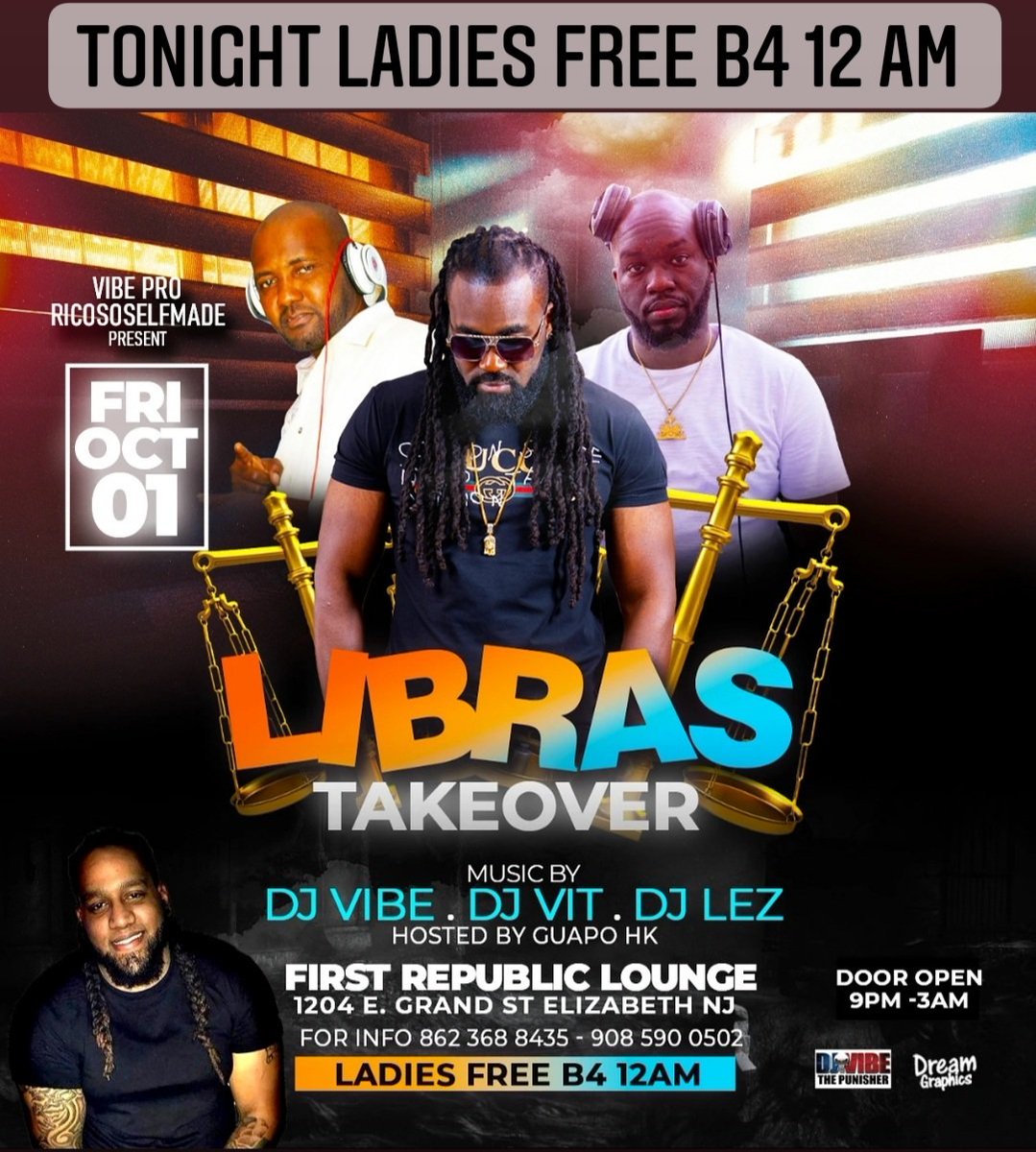 dgvibenj's tweet photo. TONIGHT CALLING OUT ALL MY LIBRAS WITH  ANOTHER EDITION OF LIBRAS TAKEOVER  @firstrepubliclounge (ELIZABETH NJ) MUSIC BY @djlez_bon_bagay  @djvit &amp; VERY OWN @djvibenj HOSTED BY YOURS TRULY  @guapo_hk_ @ricososelfmade_tn DOOR OPEN 9pm-3AM https://t.co/ViB1uBfe5Q