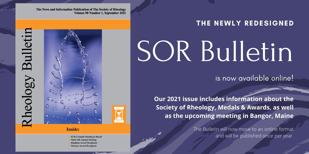 The 2021 issue of the SOR Bulletin is now available online! #everythingflows
rheology.org/SoR/Publicatio…