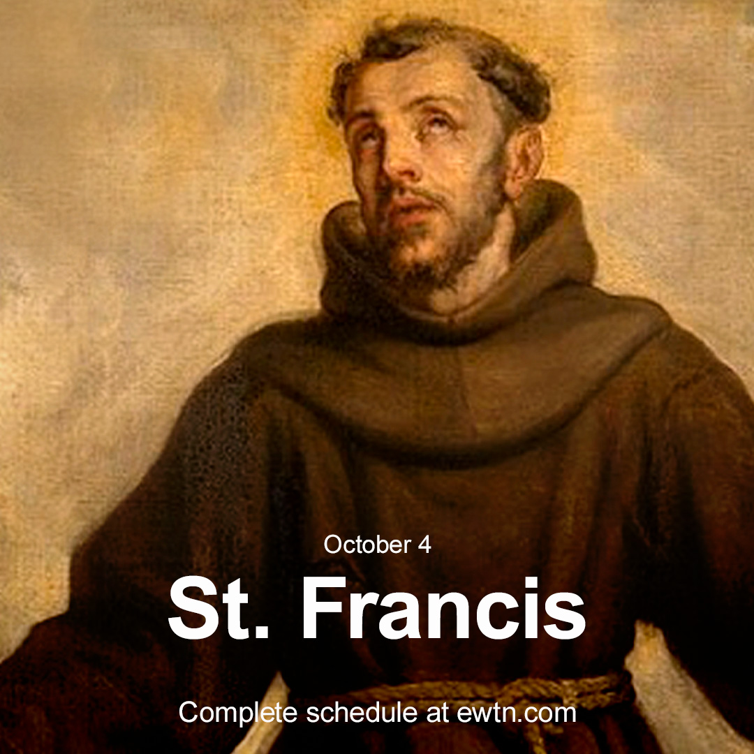 EWTN on Twitter "St. Francis' feast day is Oct 4. Celebrate one of our