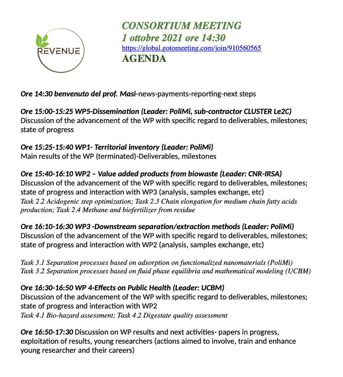 ProjectRevenue's tweet photo. Oggi si è tenuto il progress meeting del progetto REVENUE - 3-routes platform for REcovery of high Value products, ENergy and bio-fertilizer from Urban biowastE 

#energy #ricerca #sustainability #renewableenergy #circulareconomy #food #confondazionecariplo https://t.co/gwtJbrxlAG