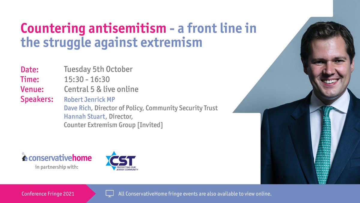 ConservativeHome (@conhome) on Twitter photo 3.30pm, Tuesday 5th October:
‘Countering antisemitism – a front line in the struggle against extremism'
- <a href="/RobertJenrick/">Robert Jenrick</a> MP
- <a href="/daverich1/">Dave Rich</a> of <a href="/CST_UK/">CST</a>
- <a href="/DannyStone1/">Danny Stone</a> of <a href="/antisempolicy/">Antisemitism Policy Trust</a>
In person and live online:
conservativehome.com/conservativeho… #cpc21 3.30pm, Tuesday 5th October:
‘Countering antisemitism – a front line in the struggle against extremism'
- <a href="/RobertJenrick/">Robert Jenrick</a> MP
- <a href="/daverich1/">Dave Rich</a> of <a href="/CST_UK/">CST</a>
- <a href="/DannyStone1/">Danny Stone</a> of <a href="/antisempolicy/">Antisemitism Policy Trust</a>
In person and live online:
conservativehome.com/conservativeho… #cpc21