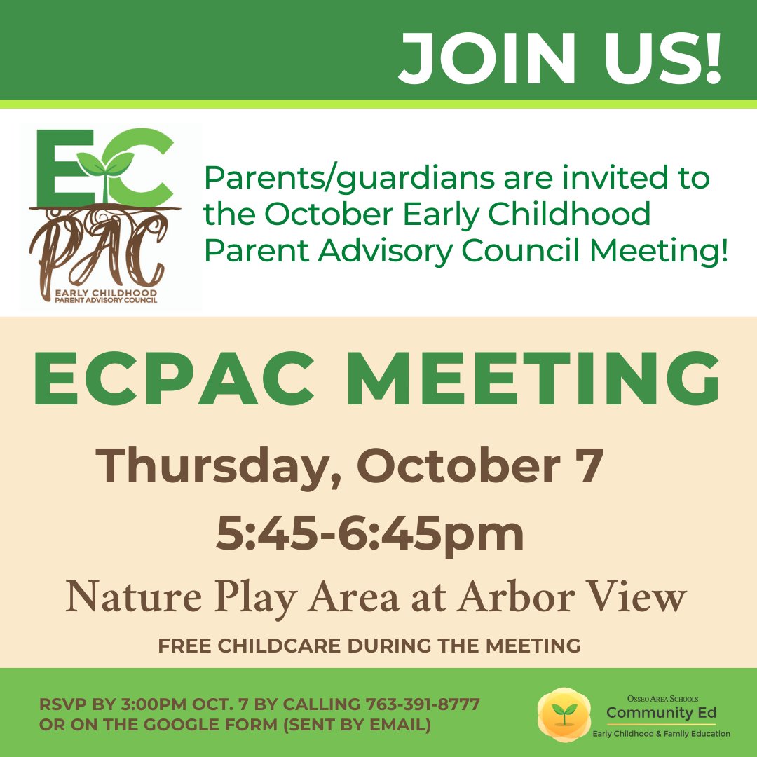 📣𝗦𝗔𝗩𝗘 𝗧𝗛𝗘 𝗗𝗔𝗧𝗘! Join us for the first Early Childhood Parent Advisory Council Meeting of the school year next Thursday, Oct. 7 from 5:45-6:45pm in the Nature Play Area at Arbor View! RSVP by 3:00pm 10/7. See you there! #osseoecfe #ecpac