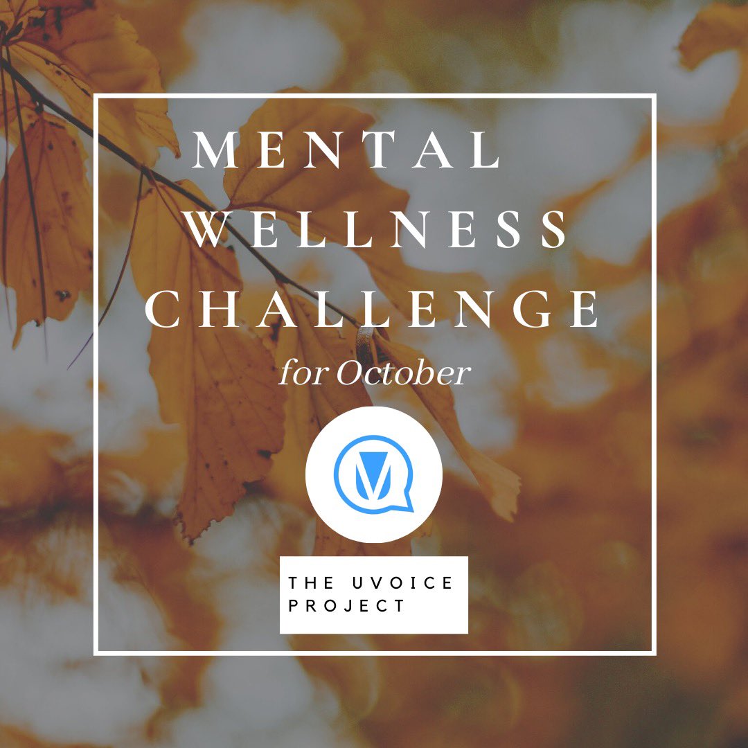 SOSatUTSC's tweet image. Check out the mental wellness challenge from the UVoice Project. Learn about ways to take care of your mental health with daily reminders during the month of October.

#mentalwellness #mentalhealthmatters