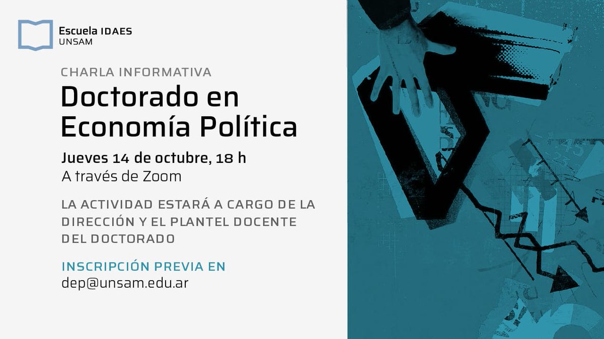 MDE_CEED_DEP's tweet photo. Invitamos a la charla informativa del Doctorado en Economía Política de la Escuela IDAES-UNSAM, el jueves 14 de Octubre, 18h. 
Inscripciones a través de dep@unsam.edu.ar https://t.co/R2kYOwLBnX