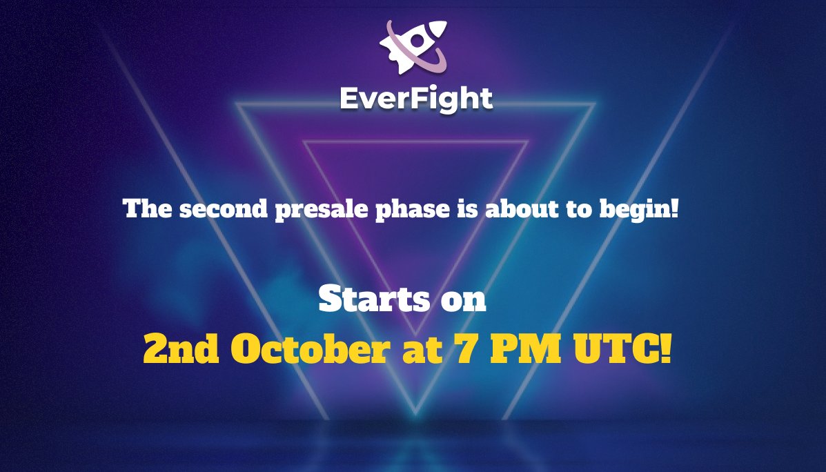 The second presale phase is about to begin! 

Starts on 2nd October at 7 PM UTC!

#GameFi #play2earn #P2E #NFT #NFTGaming #PlaytoEarn #BSC #BNB $BNB