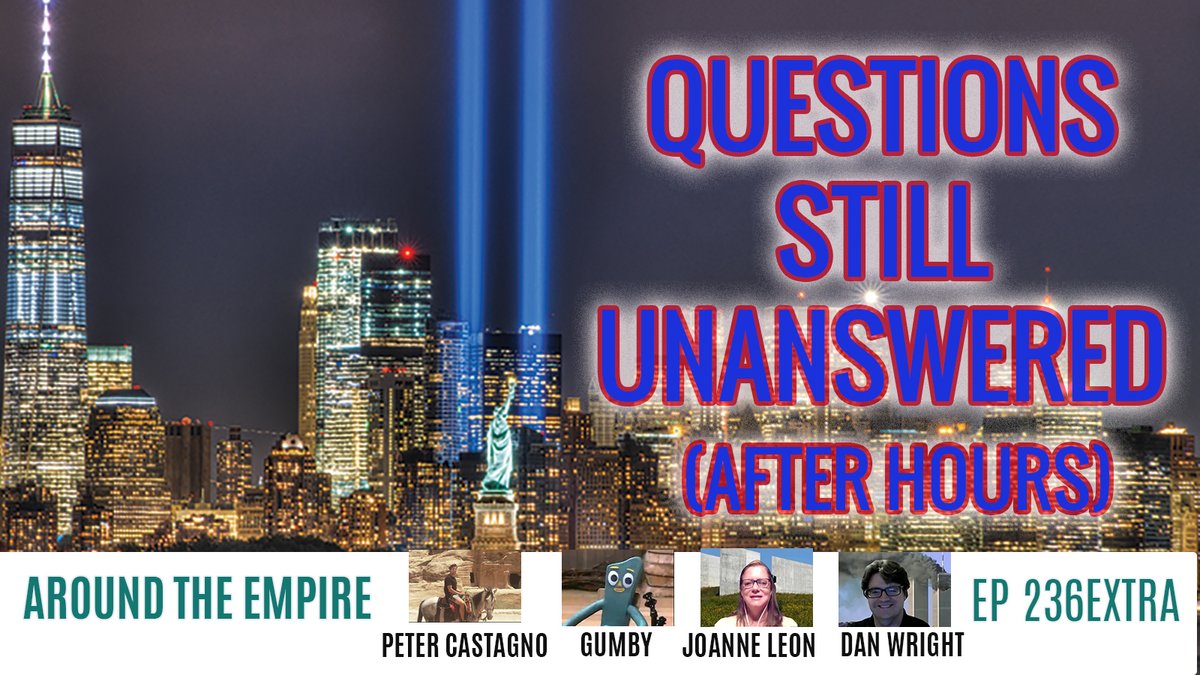 ATE Ep236EXTRA Questions Still Unanswered (After Hours)
Panelists: @JoanneLeon, @DanSWright, <a href="/gumby4christ/">𝙂𝙐𝙈𝘽𝙔</a>, <a href="/petercastagno_/">Peter Castagno</a>. 9/11 Questions still unanswered (After Hours) bonus segment. 
patreon.com/posts/ate-ep23…
rokfin.com/post/54923/ATE…
aroundtheempire.com/2021/09/30/ep2…