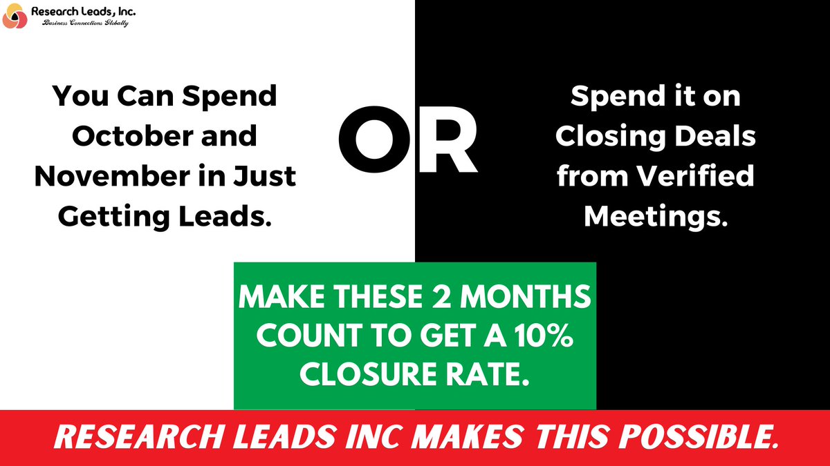 research_leads's tweet photo. In #October and #November , you can either spend time and resources in getting leads or in gaining verified meetings with decision-makers.

What choice will you make for your business?

DM us or email us at info@researchleadsinc.com

#marketresearch #businessdevelopment #sales https://t.co/U98hwIKIx6