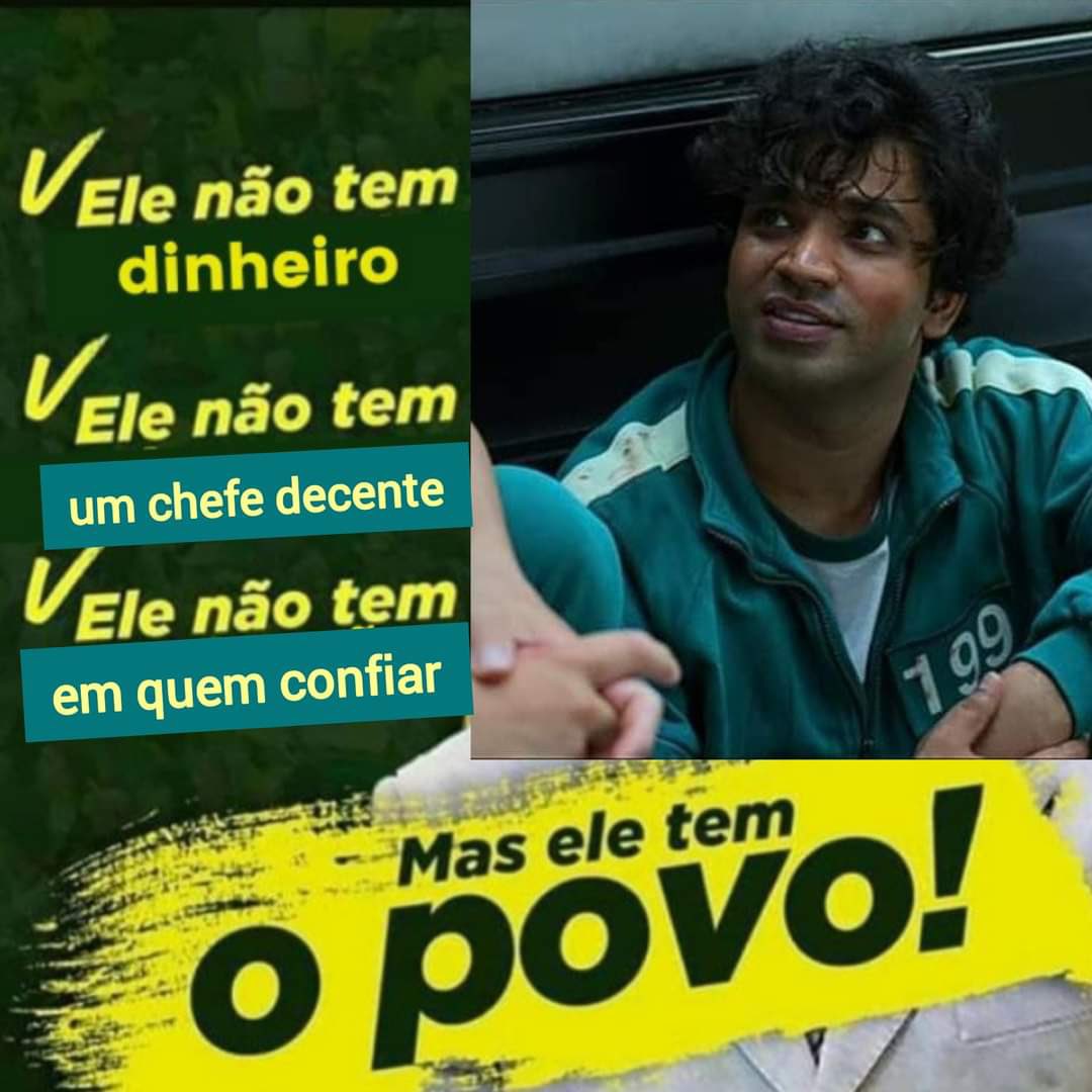 ele também não tem vida, mas ele tem o povo!!!!!
