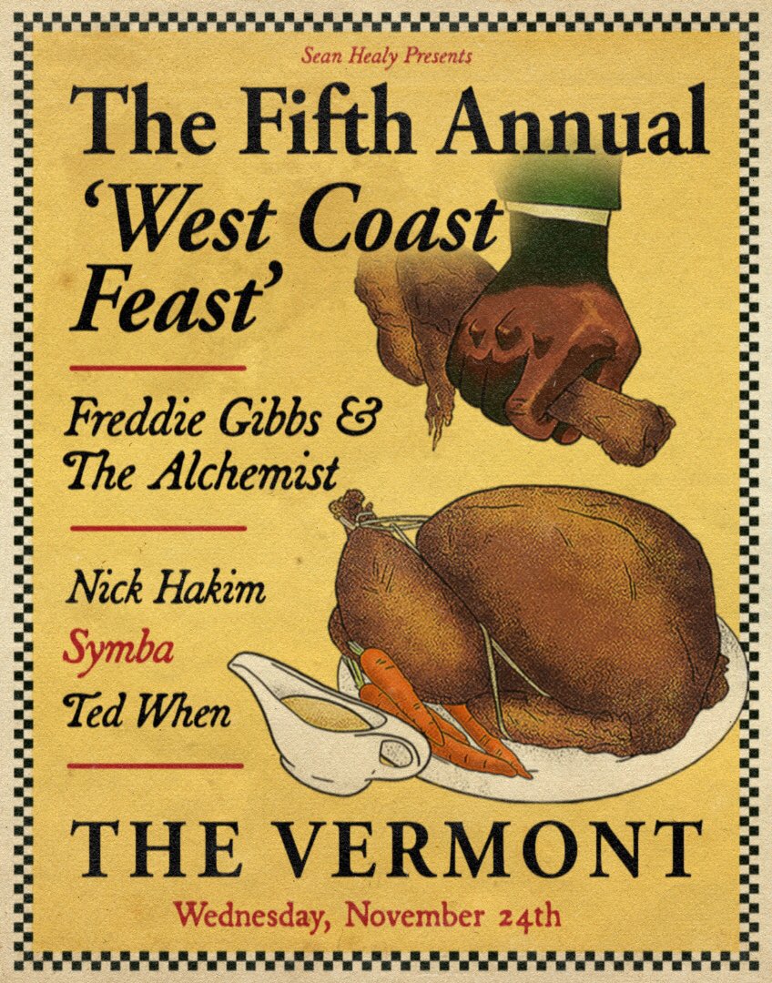 Big 🐰 (@freddiegibbs) on Twitter photo An Alfredo Thanksgiving 🍝🦃
<a href="/VermontHollywd/">Vermont Hollywood</a> in LA on 11/24
Tickets on sale Monday at 10 AM PST
ticketweb.com/event/the-west… An Alfredo Thanksgiving 🍝🦃
<a href="/VermontHollywd/">Vermont Hollywood</a> in LA on 11/24
Tickets on sale Monday at 10 AM PST
ticketweb.com/event/the-west…