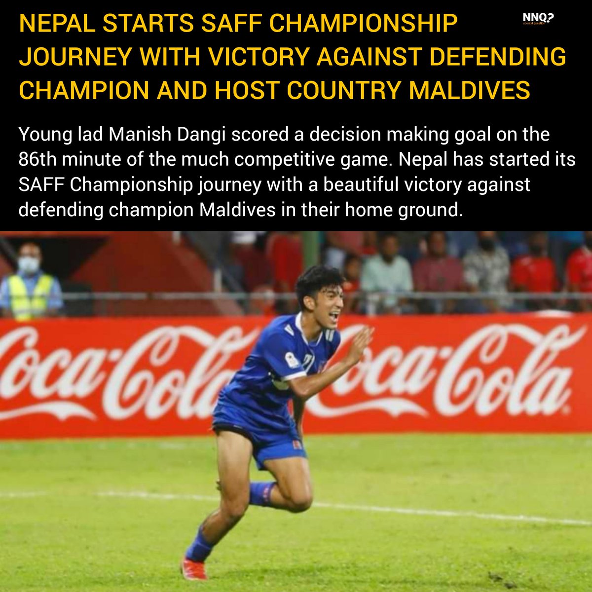 NoNext_Question's tweet photo. Nepal has started its SAFF Championship journey with a beautiful victory against defending champion Maldives in their home ground.
Congratulations and best wishes for upcoming games team Nepal.
AAYO GORKHALI ❤
#saffGames #nepal #maldives #AayoGorkhali #nonextquestion https://t.co/hj3sJJOgg3