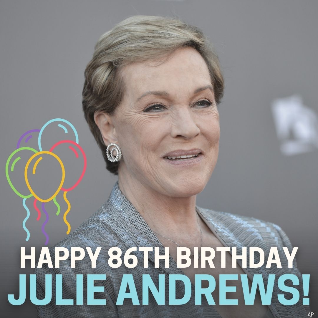  HAPPY BIRTHDAY -- Julie Andrews turns 86 today! 