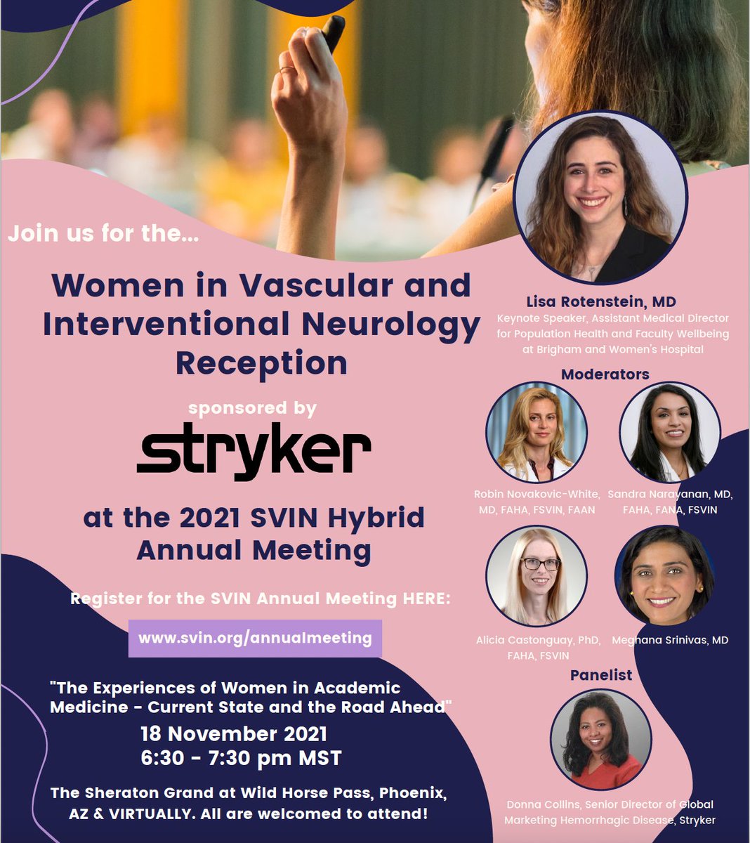 Women in Vascular & Interventional Neurology, please join us for our reception #SVIN2021 Annual Meeting. Nov 18, 2021 6:30-7:30 MST guest speaker Lisa Rotenstein. 'Experiences of women in academic medicine: current state & road ahead' svin.org/annualmeeting @Robin_Novakovic