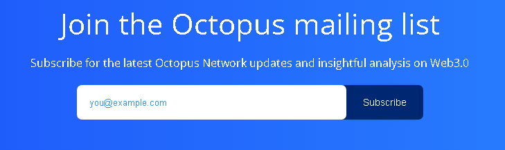 If you missed out on our last giveaways, we're providing yet another opportunity. 

$200 among 20 winners:

- Follow <a href="/oct_network/">Octopus Network</a>, <a href="/oct_announcer/">Octopus Network Announcements</a>, @oct_memes 

- go to the bottom of oct.network, sign up for  newsletter (pictured)

- RT + Like

*Ends 11/1/21 - 5PM UTC*