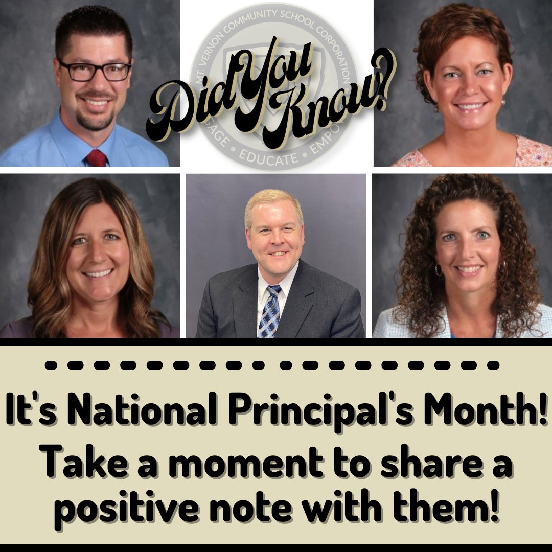 October is Nat'l Principals Month! Our principals keep our schools running smoothly, largely due to their leadership! Please take a moment and share a note/email to Dr. Vince Edwards (FES), Alissa Lockwood (MCE), Stephanie Miller (MES), Brooke Tharp (MVMS), &amp; Casey Dodd (MVHS)!