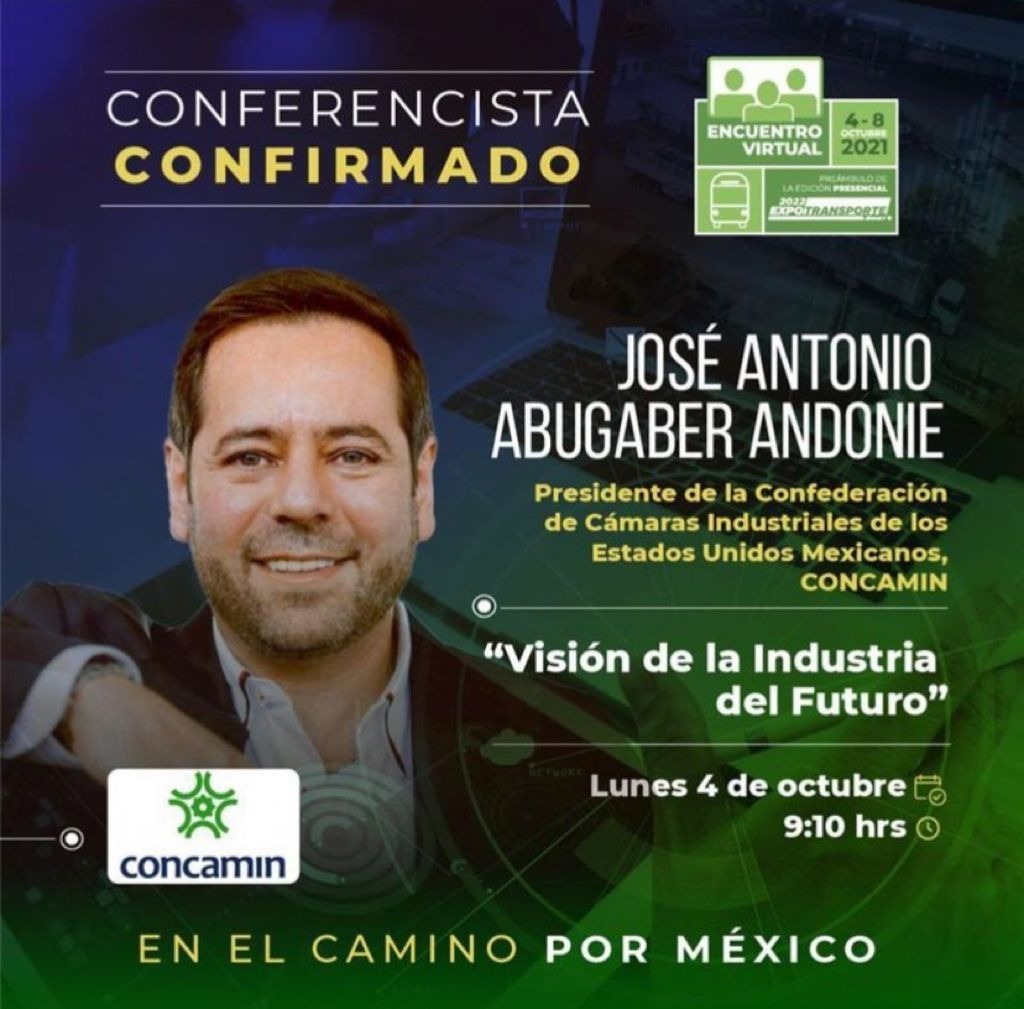 RevIndCONCAMIN's tweet photo. En #IndustriaTV📺de #RevIndCONCAMIN
#EncuentroVirtual @Expotransporte1 de @Anpact
#Conferencia de José Antonio Abugaber Andonie
@abugaberjose, Pdte. de la @CONCAMIN
📅Lunes 4 octubre, 9:00 h.
#TransmisiónEnVivo📺por #Twitter @RevIndCONCAMIN
#YouTube https://t.co/KkdUHlvaVy https://t.co/8RDJusfoZh