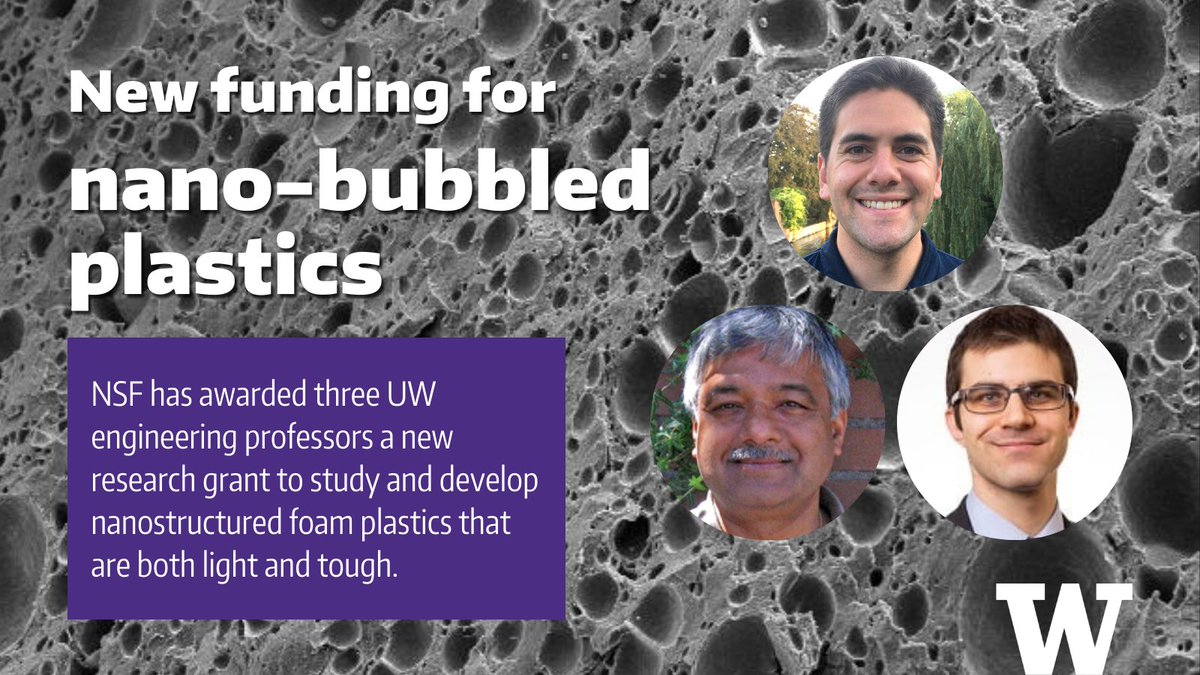 ME_at_UW's tweet photo. A new @NSF grant aims to uncover the mechanisms for creating tougher, lighter-weight foam plastics using nano-sized bubbles. Implications in areas like bulletproof armor, synthetic leather and tear-proof agricultural mulch films. Details: https://t.co/q1Rd2jvQ7P https://t.co/WcYVmsW8n3