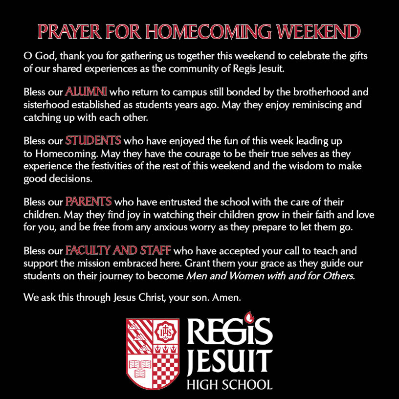 RegisJesuitHS's tweet photo. As we end the school and Spirit Week but continue to enjoy Homecoming and Raiders Reunion festivities this weekend, let us offer prayers for all who make up the wonderful tapestry of the #RJCommunity! #RJPrays #GreatRaiders #RJHoco https://t.co/2IkqmDHgCy