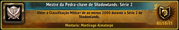 Acabei de ganhar a Conquista [Mestre da Pedra-chave de Shadowlands: Série 2] #Warcraft!