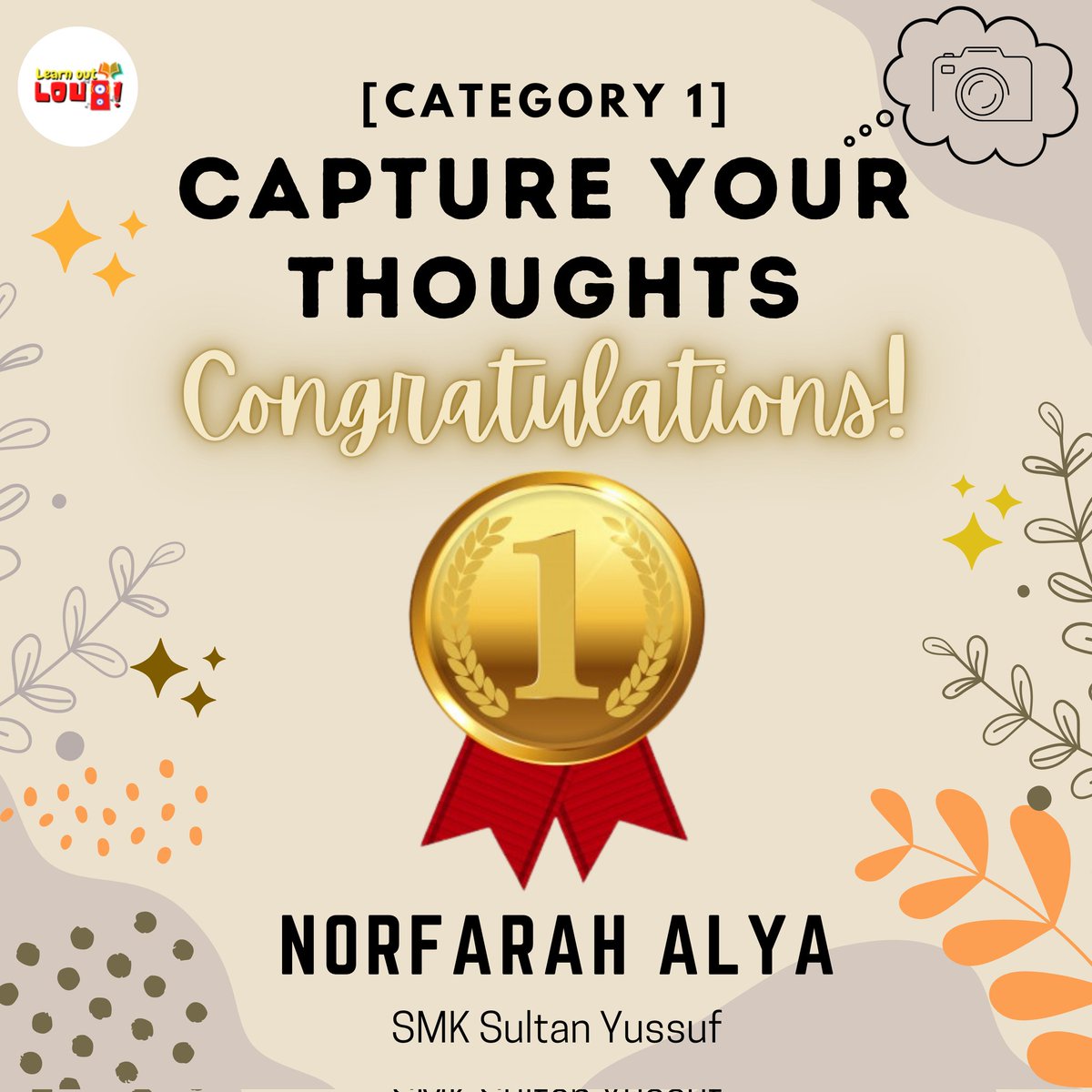 learnoutloudutp's tweet photo. 🏆 [WINNER ANNOUNCEMENT] 🎉

Capture Your Thoughts (Category 1)

🥳 Congratulations, Norfarah Alya for wining the first prize! 🥇 https://t.co/eDZYdVselr