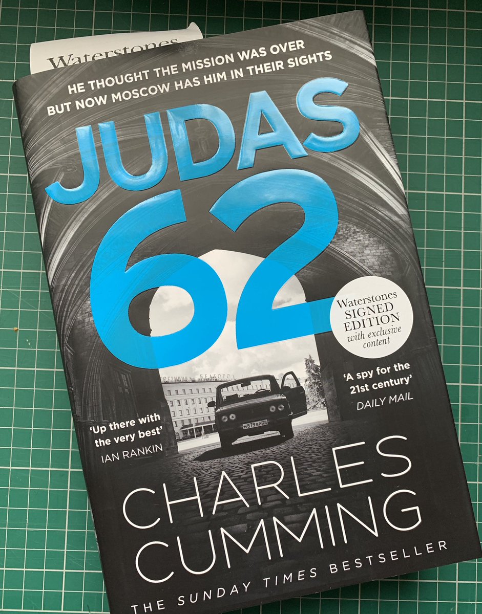Managed to get a signed copy of Judas 62 by @CharlesCumming . I can’t wait to read it.