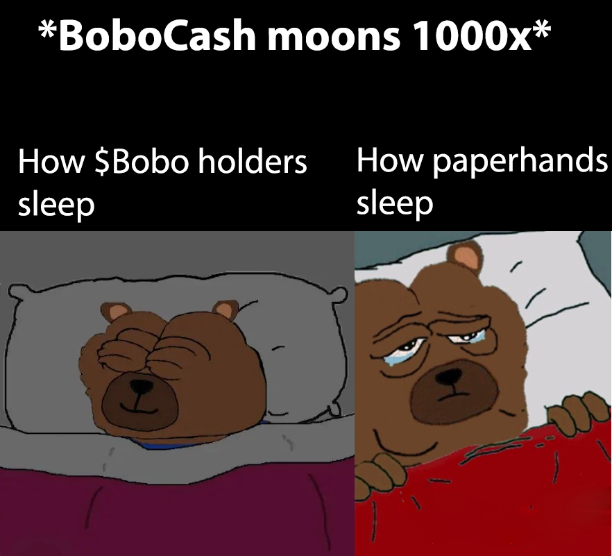 bobocashcom's tweet photo. #HODL $BOBO and sleep well!
Paper hands never have time to sleep, they are too busy spreading FUD and project-hopping.
#BOBOCASH and #BoboArmy are #Chads.
#NFT #NFTs #Memecoin #Cryptobear #CryptoBobo #Bobo #Bobobear #moon #moonshot #1000x #airdrop #airdrops https://t.co/t6hJb19tnp