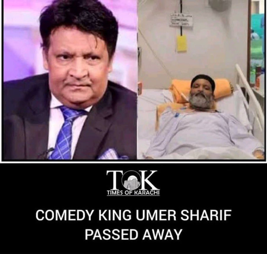 JavedNLaghari's tweet photo. Umar Sharif, May Allah bless your soul in peace. https://t.co/Zmzd6QI9iB