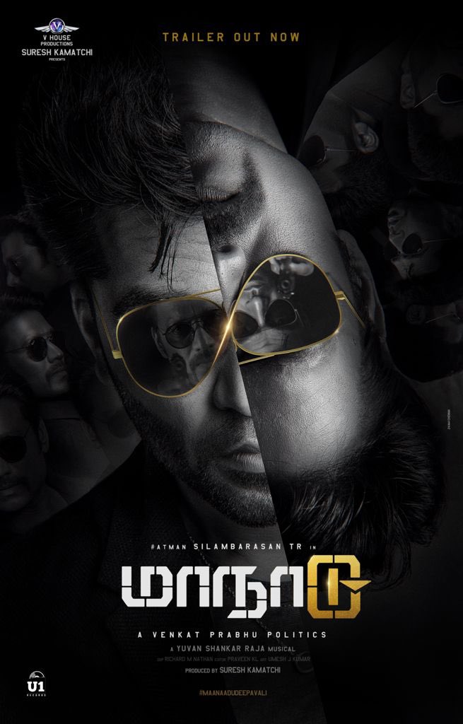 ARMurugadoss's tweet photo. Here is the most awaited trailer of #Maanaadu Congrats team.
https://t.co/WNTHKk1nXM
@vp_offl @SilambarasanTR_ @thisisysr @sureshkamatchi @iam_SJSuryah @kalyanipriyan 
@U1Records 
#SilambarasanTR #MaanaaduTamilTrailer #vp9 #aVPpolitics  #Timeloop #MaanaaduDeepavali https://t.co/4JYmtuW0UX