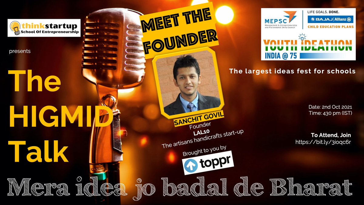 MEPSCindia's tweet photo. Joining us today for the HIGMID Session from 4:30 pm onwards, Live on Zoom! 
SANCHIT GOVIL, founder of @lal10_wholesale brought to you by @myToppr 
To Attend, visit: https://t.co/otR8B43jX7
#HIGMID #YouthIdeathon  #meraideajobadaldebharat #Founder #innovators #startup https://t.co/tGnhmsyedu