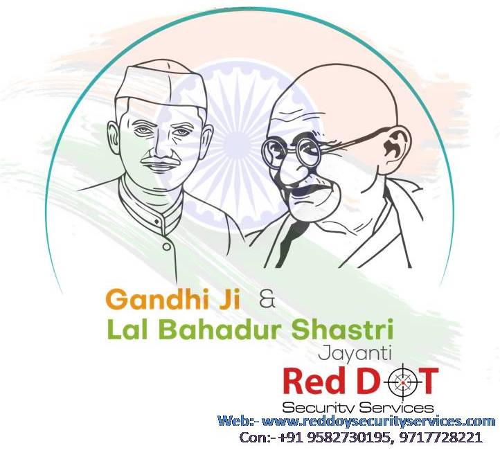 पृथ्वी सभी मनुष्यों की ज़रुरत पूरी करने के लिए पर्याप्त संसाधन प्रदान करती है, लेकिन लालच पूरी करने के लिए नहीं। ~ 
महात्मा गाँधी
Happy Jayanti 2021
Red Dot Security Services
reddotsecurityservices.com
#securityservices #SecurityProvider #GandhiJayanti #LalBahadurShastriJayanti