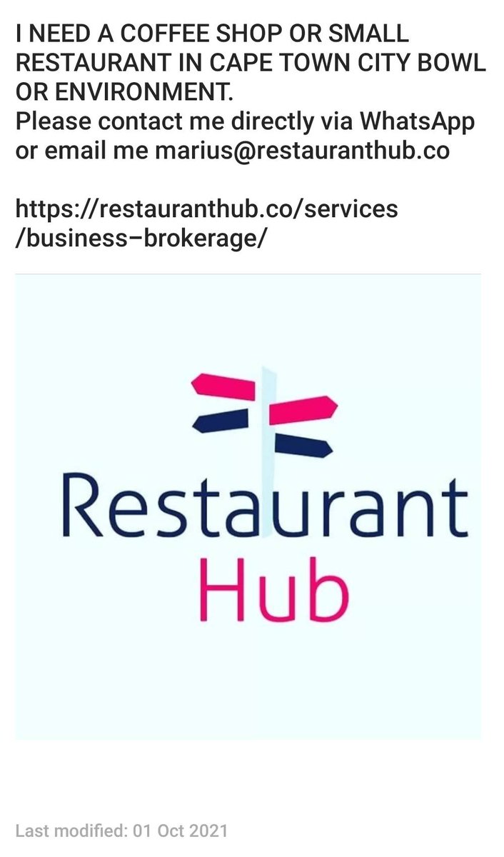 I NEED A COFFEE SHOP OR SMALL RESTAURANT IN CAPE TOWN CITY BOWL OR ENVIRONMENT.

My client is a cash buyer and seeks to purchase a steady income. 
marius@restauranthub.co