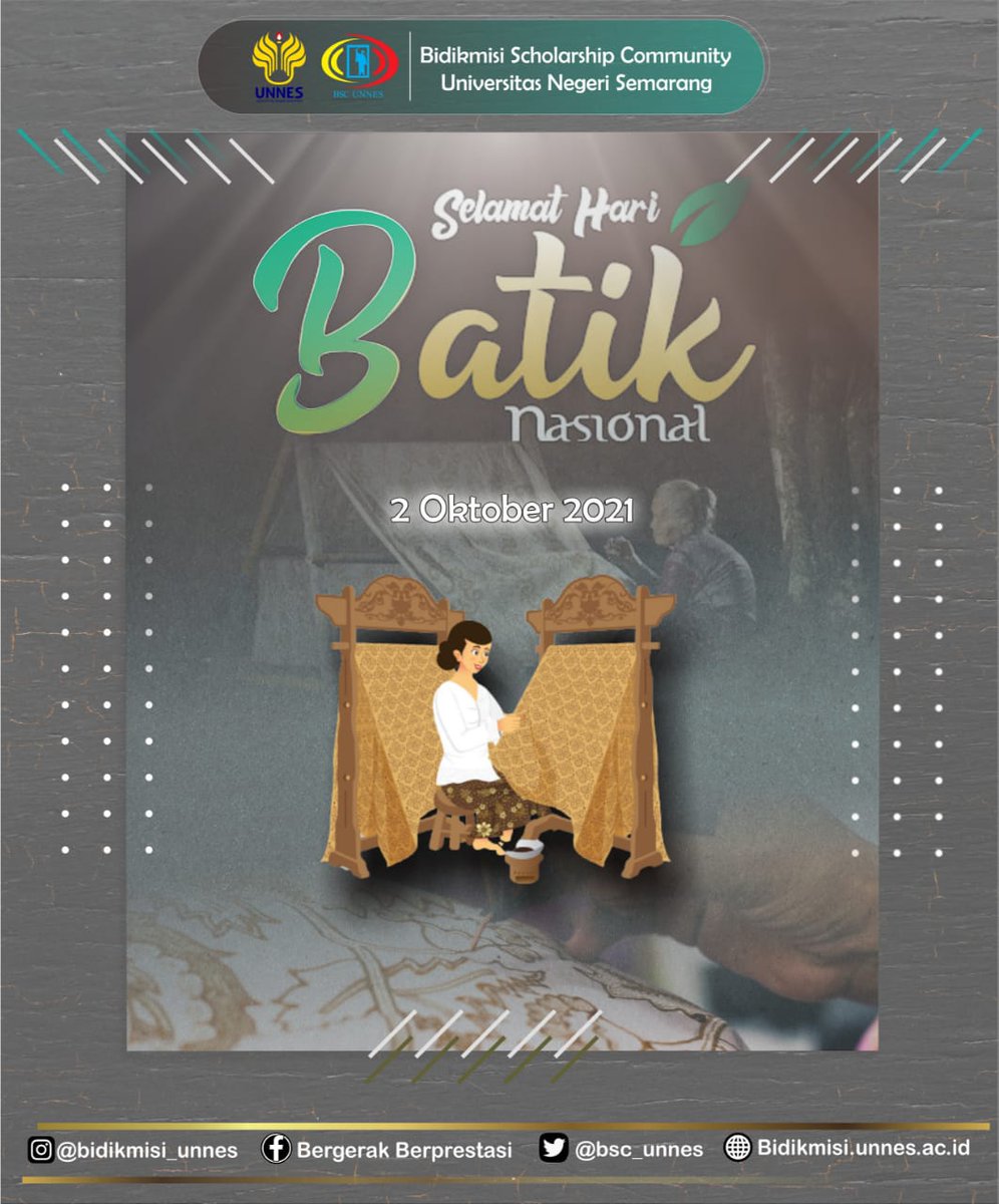 bsc_unnes's tweet photo. Begitu banyak ragam batik Indonesia, Ketika baju Batik melekat di tubuh, semua orang di dunia akan tahu dari mana kita berasal.

Selamat Hari Batik Nasional 2021. Batik warisan budaya yang adiluhung. Semoga terus mendunia. https://t.co/CYATGOkn70