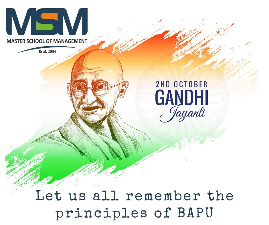 MsmindiaOrg's tweet photo. Let us all remember the principles of Bapu!
#gandhijayanti #mahatmagandhi #gandhi #gandhiji #october #freedom #peace #mahatma #bapu #happygandhijayanti #fatherofnation #nonviolence #gandhijayanthi #swachhbharat #msm #mba #businessschool #pgdm #bba #masterschoolofmanagement https://t.co/uyJJkf9K6z