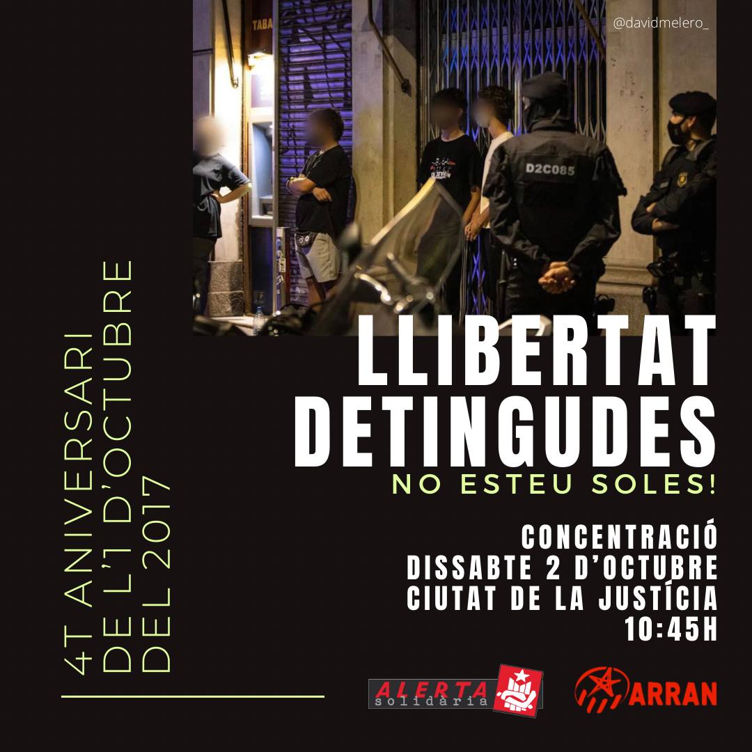 AlertaSolidaria's tweet image. ⚠️ Concentració de suport amb les persones detingudes ahir en la manifestació pel 4t aniversari del 1r d&apos;octubre a Barcelona

✊🏽No esteu soles!!!

@Arran_jovent #Embranzida