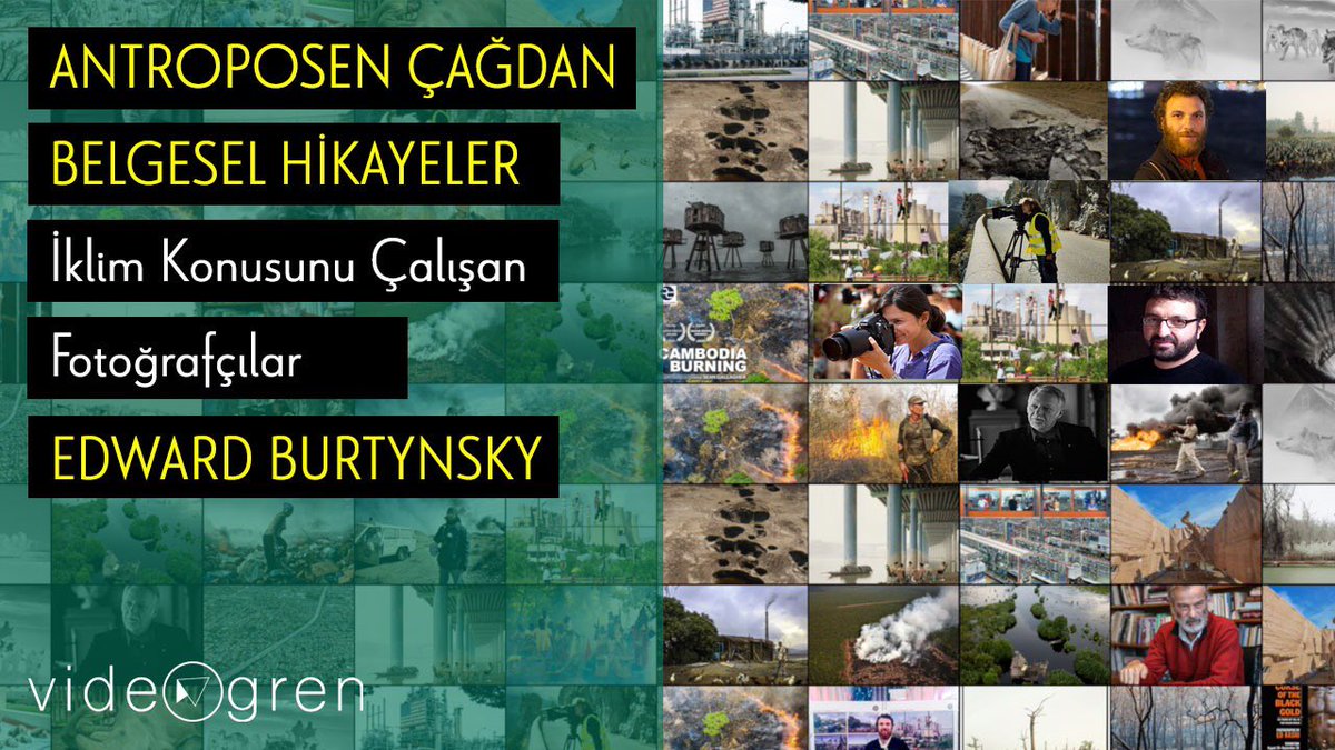ANTROPOSEN ÇAĞDAN BELGESEL HİKAYELER
İKLİM KONUSUNU ÇALIŞAN FOTOĞRAFÇILAR VİDEO SERİSİ
Bu ilk videoda dünyanın en başarılı çağdaş fotoğrafçılarından biri olarak kabul edilen Edward Burtynsky’nin çalışmalarını inceliyoruz.  
youtu.be/0OKkFWuwYgk