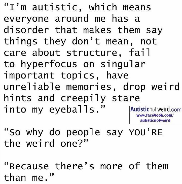 ItsEmilyKaty's tweet photo. This is one of my all-time favourite autism quotes. https://t.co/6Ft5oNXFAv