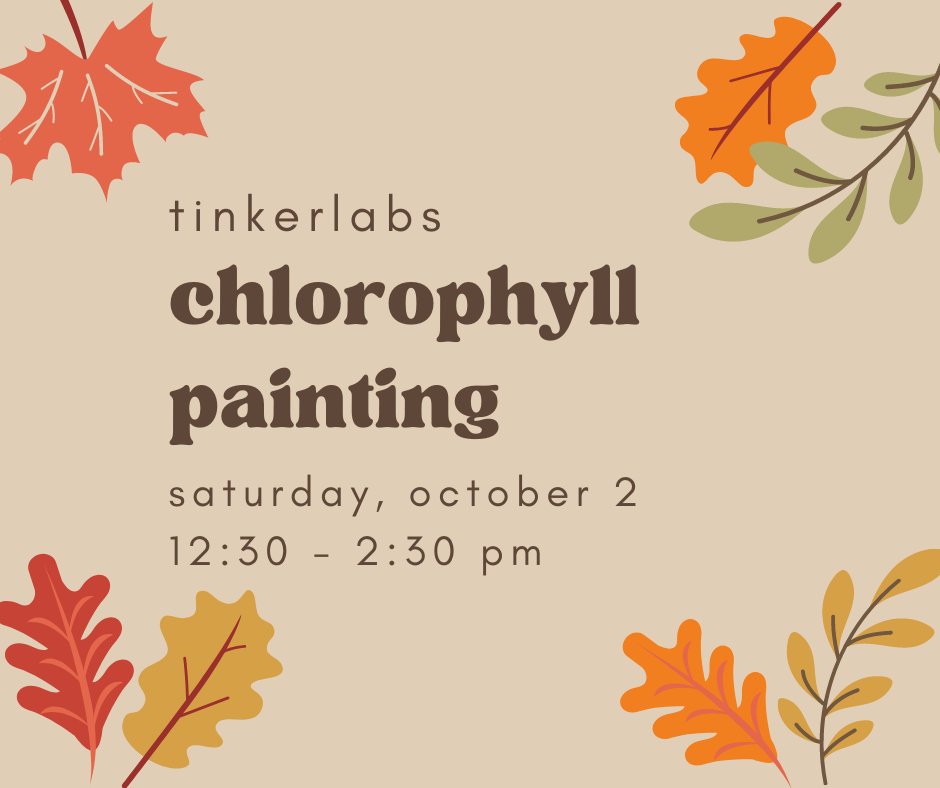 ExWorksMT's tweet image. Join us today from 12:30-2:30 for TinkerLabs: Chlorophyll Painting! The leaves are changing color, let’s explore the last of that green pigment with a scientific art project. 
#TinkerLabs #35MillionMilesToMars #ExplorationWorks #HelenaMT