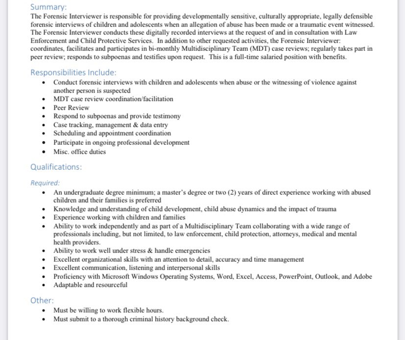defendsurvivors's tweet image. What is the job description for a forensic interviewer - the person that will interview a child that has been raped? How is there not a professional degree and license required for this?? Look at the responsibilities and look at the qualifications.😱#needanewsystem