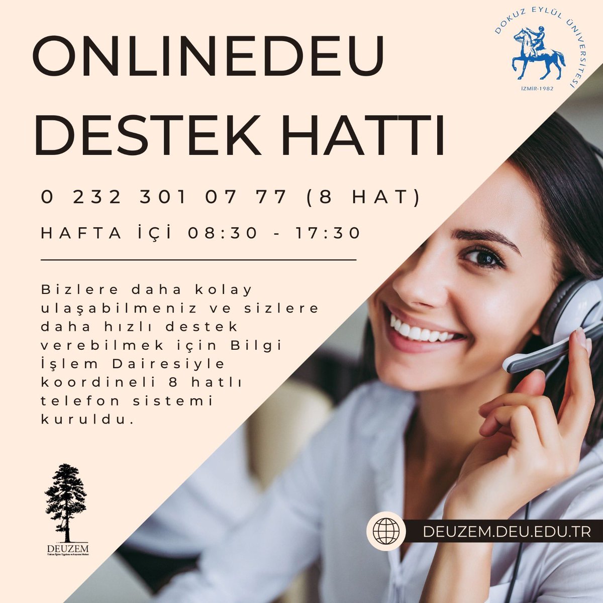 <a href="/universitemDEU/">Dokuz Eylül Üniversitesi</a> Rektörlüğü desteğiyle güncellenen #deuzem #onlineDEU Destek Hattı 3010777 nolu telefondan hafta içi 08:30-17:30 arasında öğrencilerimize yardımcı olacaktır.
<a href="/DEU_BID/">DEÜ Bilgi İşlem Dairesi Başkanlığı</a>