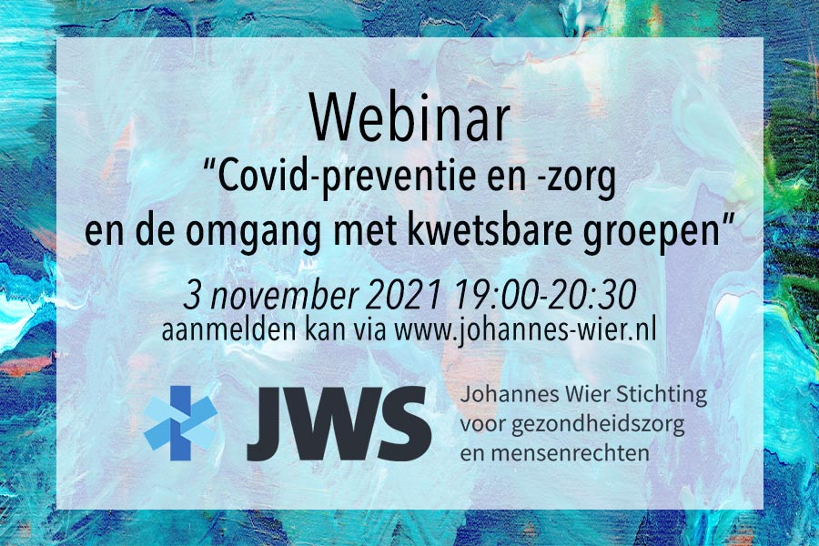 De <a href="/wierstichting/">Johannes Wier Stichting</a> nodigt u van harte uit om deel te nemen aan het #webinar '#Covid-preventie en -zorg en de omgang met kwetsbare groepen.'

Meer informatie en aanmelden kan via de volgende link: johannes-wier.nl/wat-doen-wij/t…