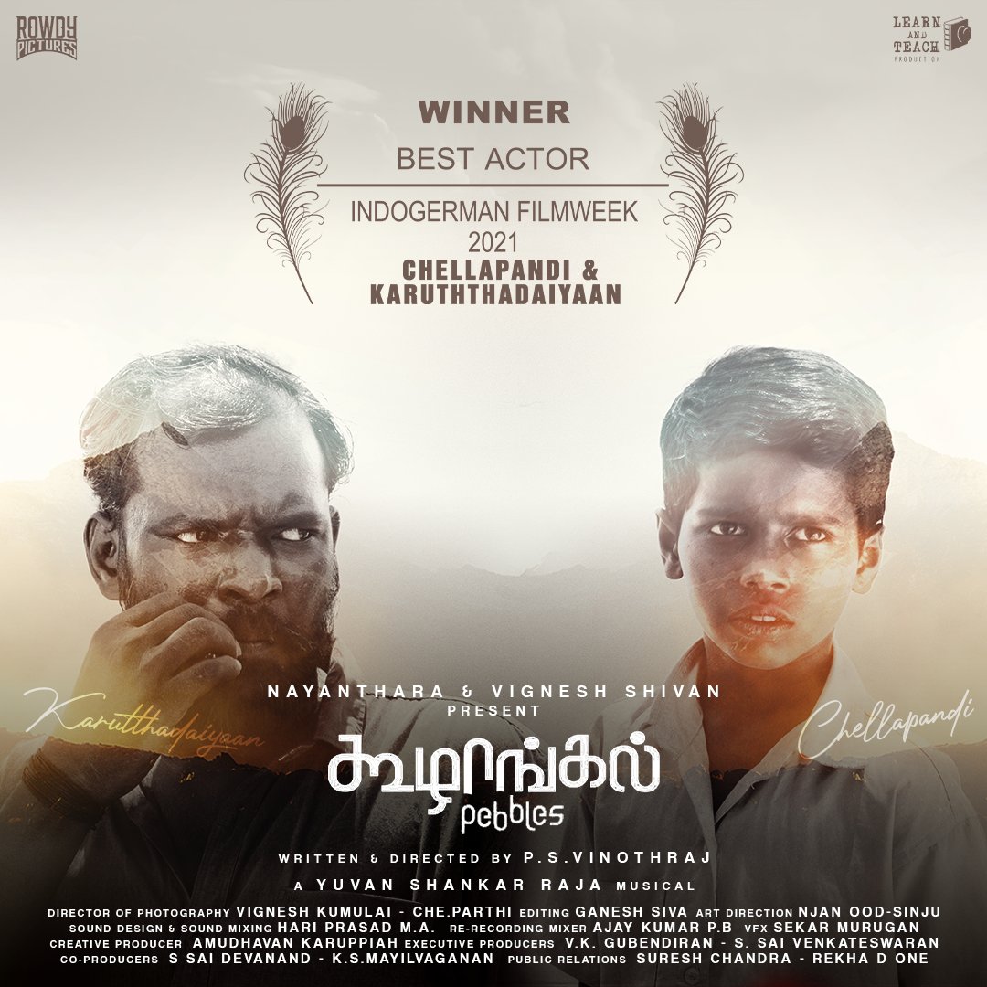 Rowdy_Pictures's tweet photo. Super proud in announcing that the protagonists #Karutthadaiyaan and #Chellapandi of #Koozhangal aka #Pebbles has won the Best Actor Award in Germany’s prestigious @IndoGermanFilm week!!

#Nayanthara @VigneshShivN @PsVinothraj @AmudhavanKar @ParthiDOP @thecutsmaker @thisisysr https://t.co/QELk090WLf