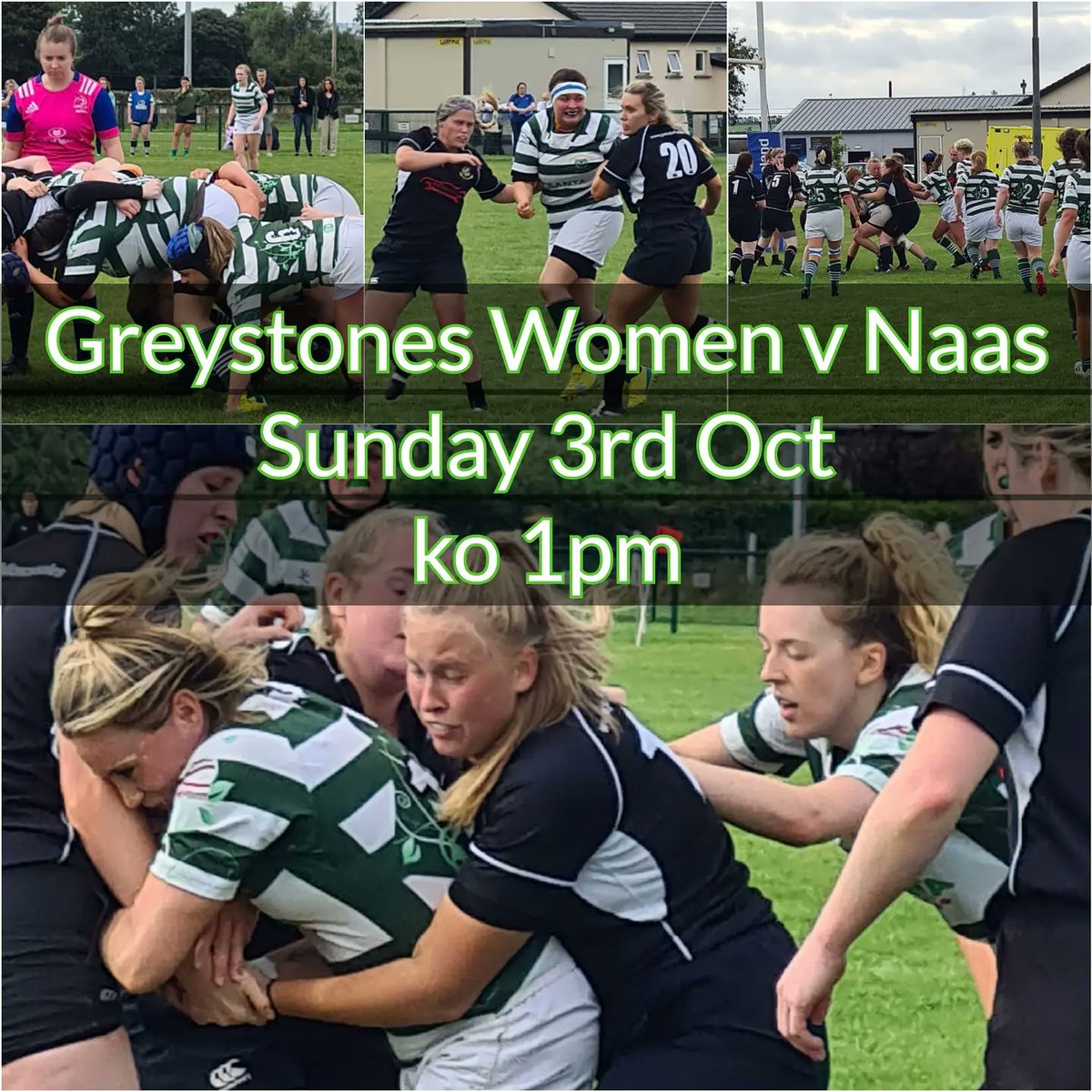GreystonesRFC's tweet photo. 🔥W-END FIXTURES🔥
**TODAY**#grfcFirsts take on @dungannonrugby2.30pm ko at Dr Hickey Park ☘💪 #grfc4rths travel to @terenure 3pm ko, their 1st as a brand new outfit
🚨SUNDAY🚨 1pm #grfcWomen take on @naasrugbyclub in their 1st league game of the season
#positiveenergy #wrugby https://t.co/nqNE3DrtUL