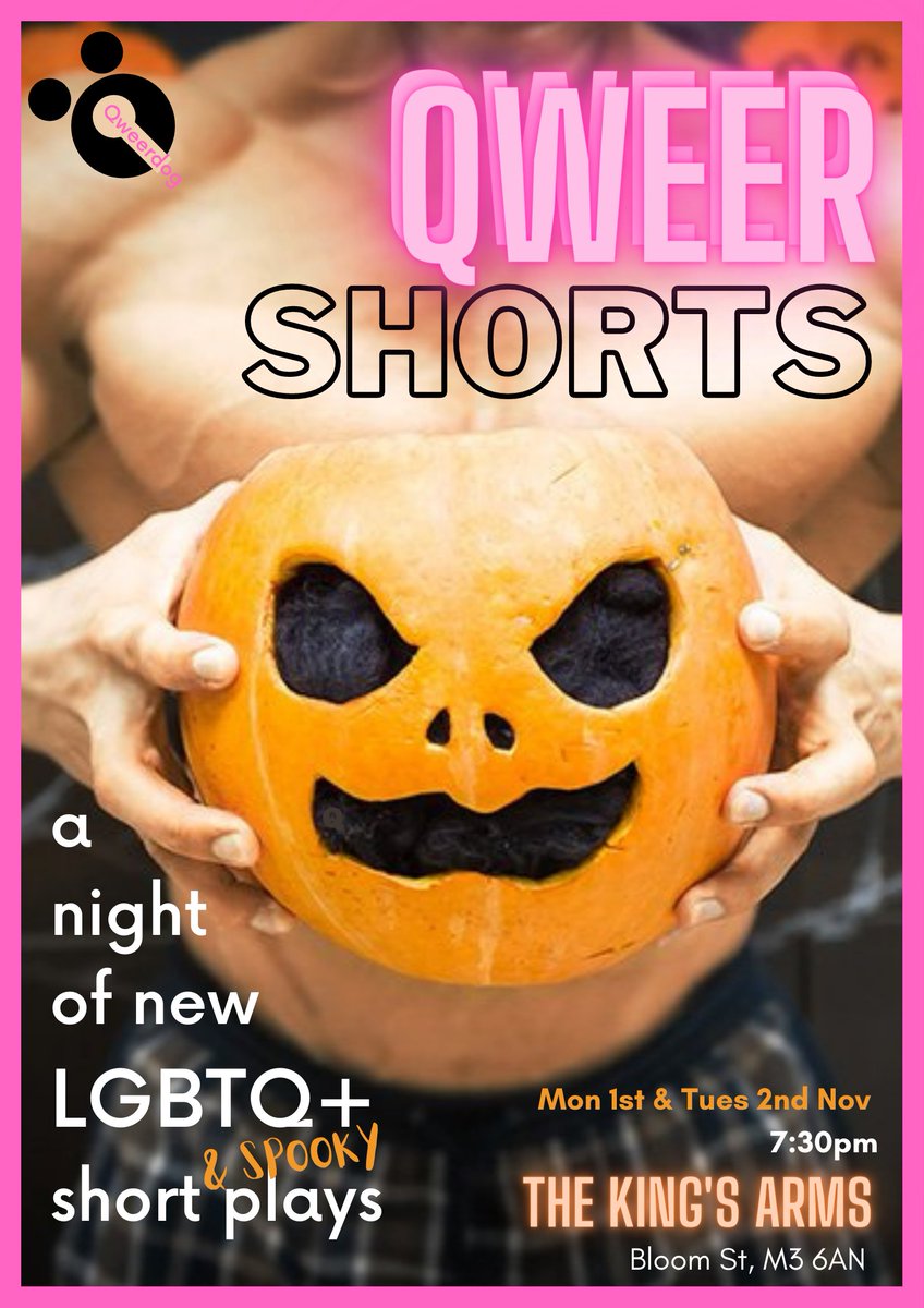 qweerdog's tweet photo. #QWEERSHORTS - Halloween Special 🎃
🏳️‍⚧️
There are queer goings on @kingssalford this autumn
Mon 1st &amp; Tue 2nd November, 7:30pm
🏳️‍🌈
Tickets on sale now - grab them quickly, before they disappear into the night👻 
https://t.co/L1C5wly3gv https://t.co/SjAQm0LycK