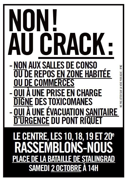 Tous les collectifs parisien s’unissent aujourd’hui CONTRE la création massive de salles de shoots et de zones de tolérance à la drogue en plein Paris.  Rejoignez-nous place de Stalingrad à partir de 14h !! #saccageparis 
Signez change.org/StopCrackParis