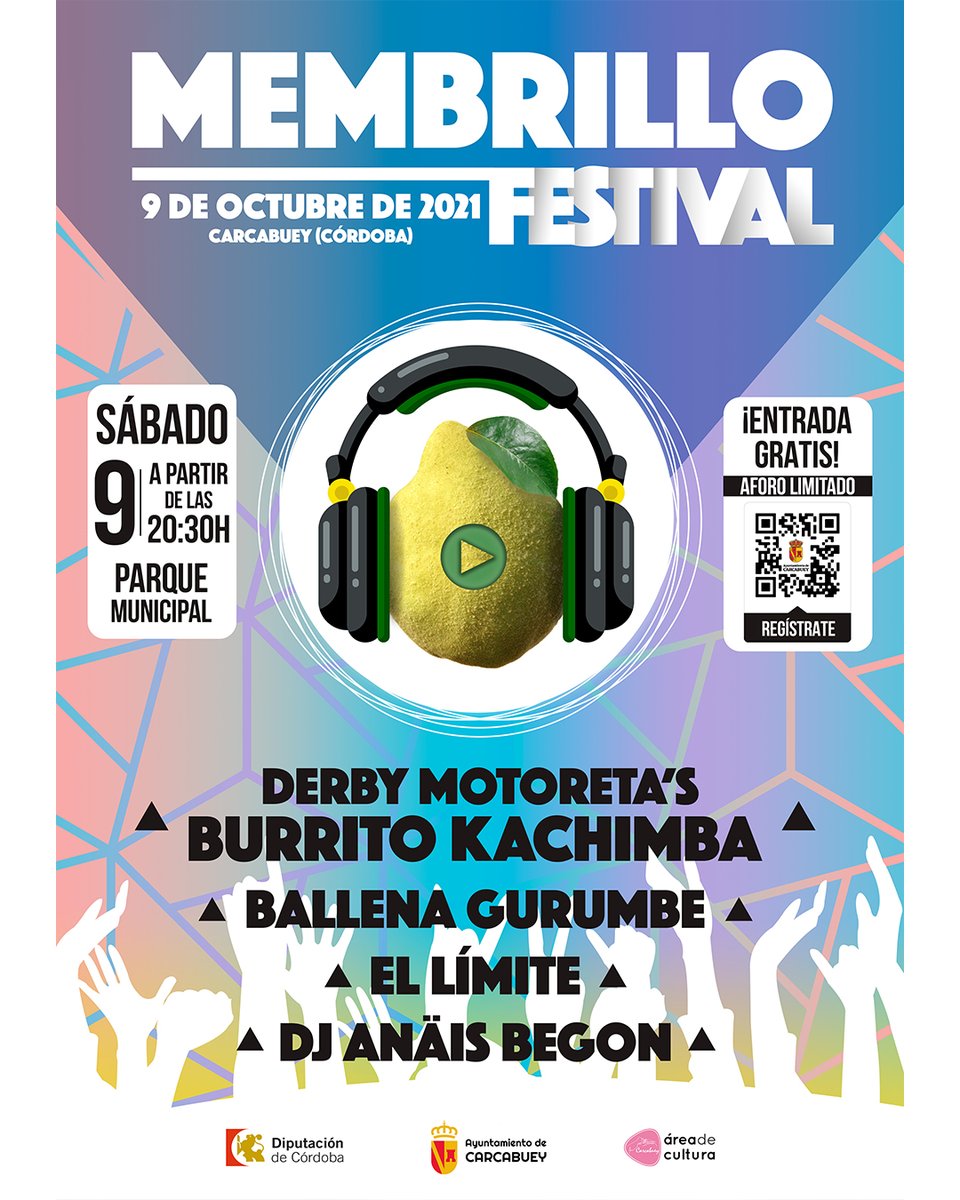AytoCarcabuey's tweet photo. 🎧MEMBRILLO FESTIVAL | El sábado 9 de octubre a partir de las 20:30h en el Parque Municipal, CONCIERTOS del #MembrilloFestival2021.

🆓Entrada gratuita con aforo limitado. Registrate aquí: https://t.co/lPfg29WbFZ.

#Carcabuey #Música #Conciertos #Otoño #Subbética #Membrillo https://t.co/lFndlxm35G