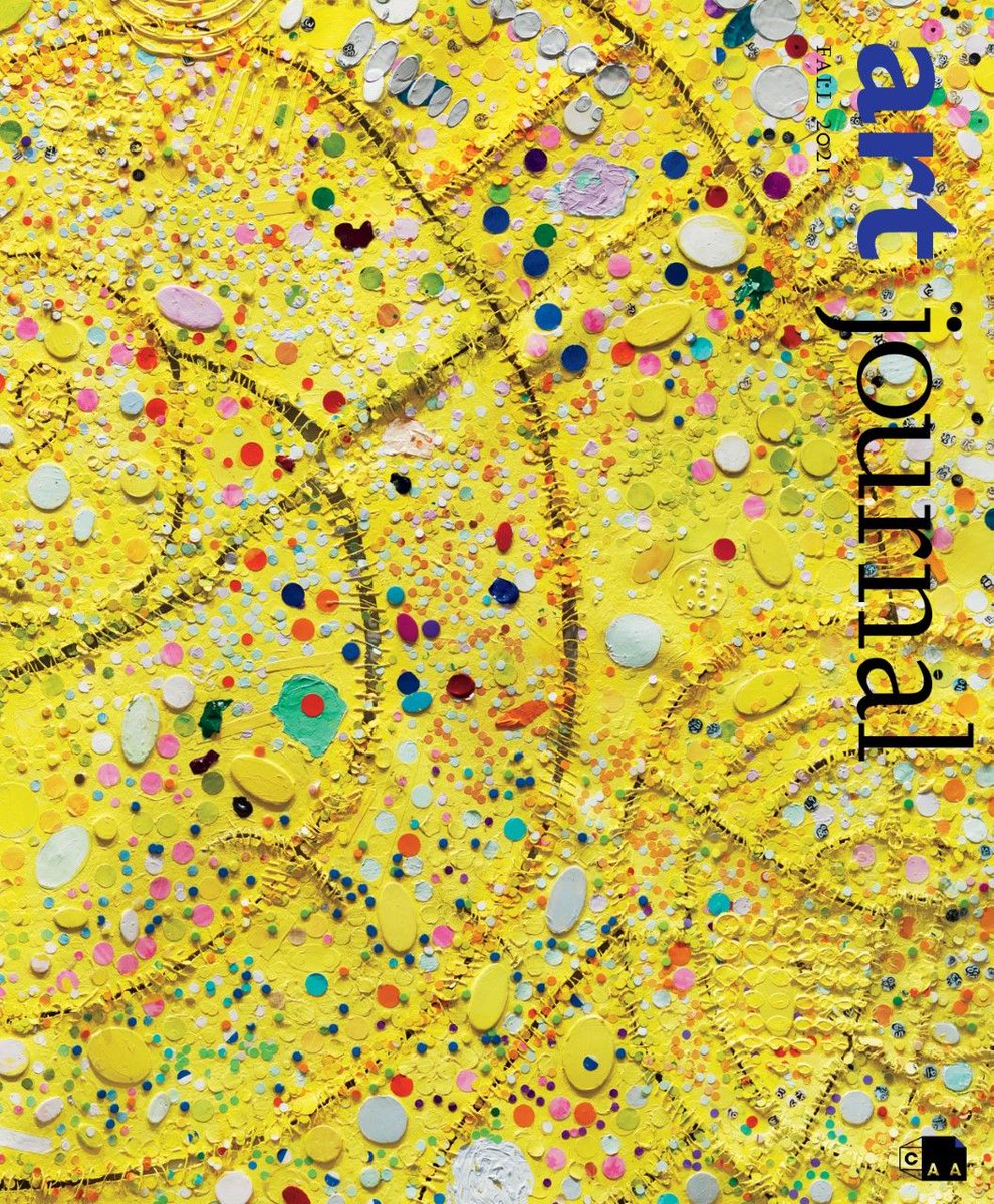 caavisual's tweet photo. The Fall 2021 issue of Art Journal is now available in print and online! Explore the digital version here: https://t.co/9ppdsS3Zdn #ArtJournal #CAA https://t.co/m6vAcJVAel